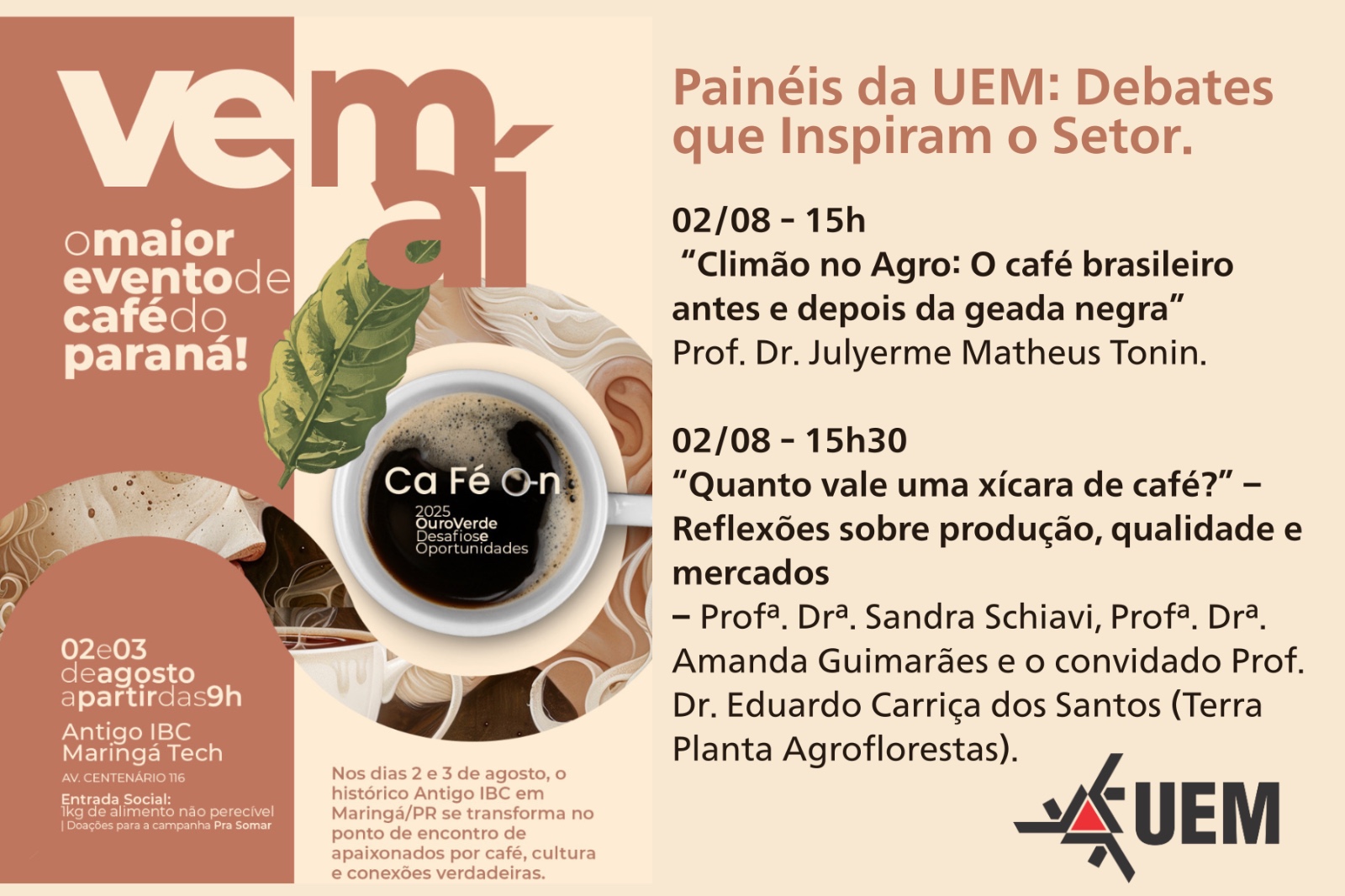 Evento vai reunir exposições e palestras com a participação de professores da UEM