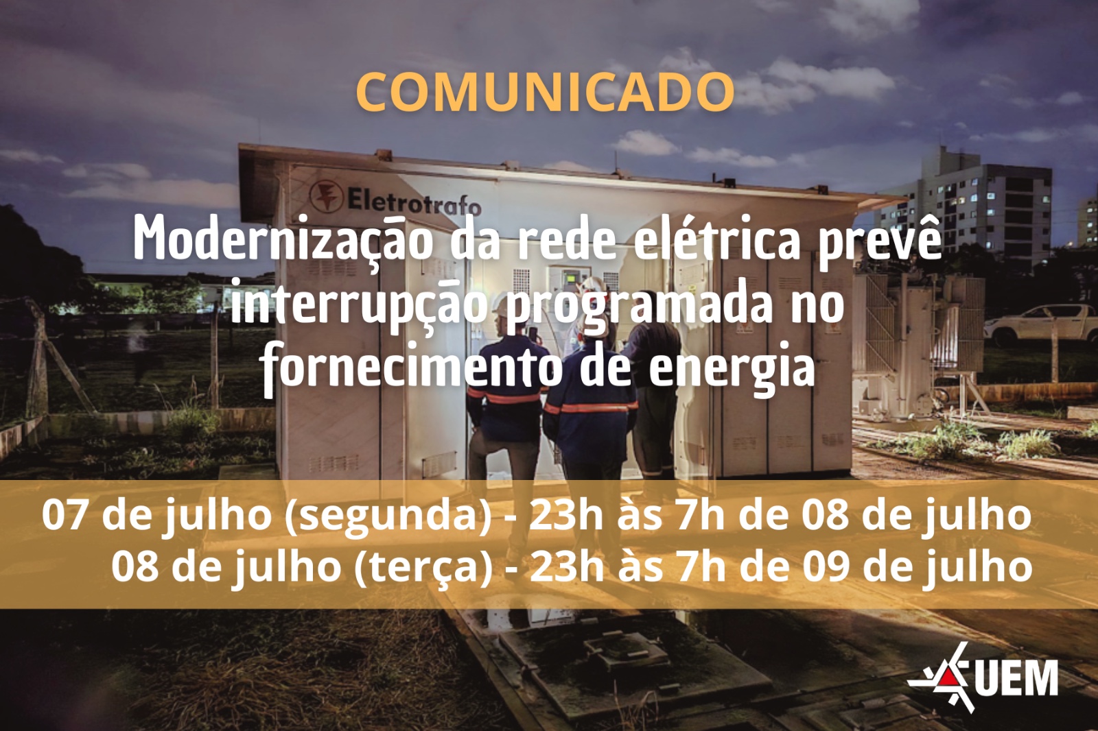 Interrupção do fornecimento de energia será na noite de segunda e terça-feira e abrange o câmpus de Maringá