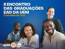 Nead-UEM realiza II Encontro das Graduações EaD no câmpus de Maringá