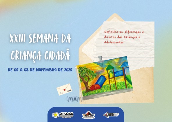 Evento tem como tema “Deficiências, diferenças e direitos das Crianças e Adolescentes”